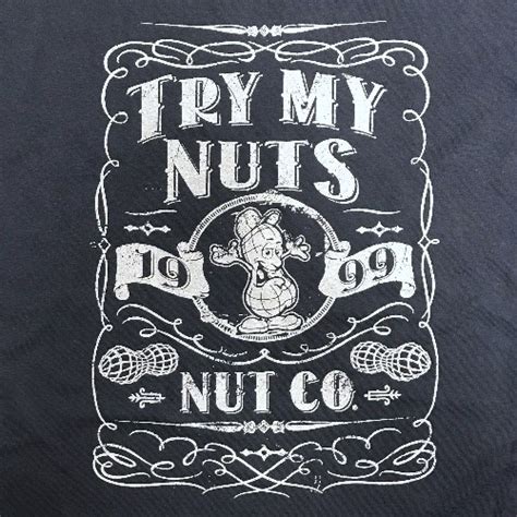 try my nuts near me|try my nuts t shirt.